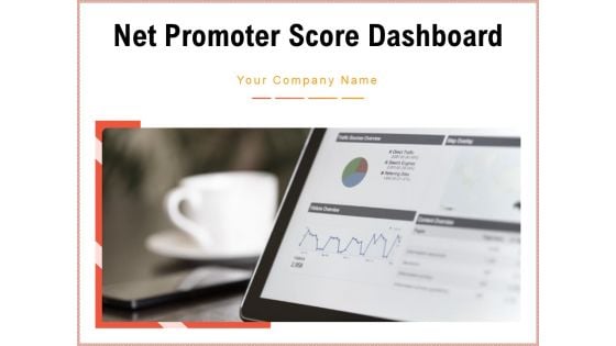 Net Promoter Score Dashboard Ppt PowerPoint Presentation Complete Deck With Slides