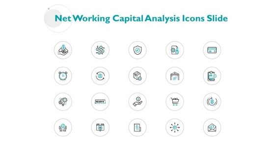 Net Working Capital Analysis Icons Slide Technology Finance Ppt PowerPoint Presentation Diagram Images