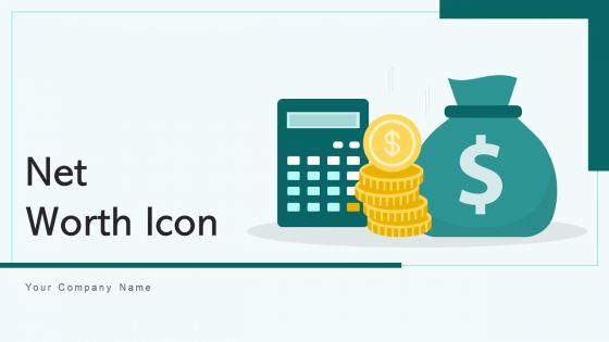 Net Worth Icon Illustrating Commercial Ppt PowerPoint Presentation Complete Deck With Slides
