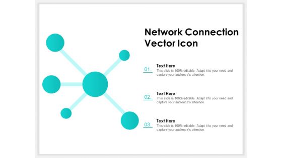 Network Connection Vector Icon Ppt PowerPoint Presentation Portfolio Slide