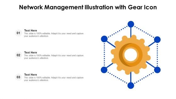 Network Management Illustration With Gear Icon Ppt PowerPoint Presentation Icon Example PDF