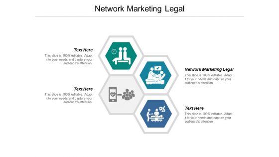 Network Marketing Legal Ppt PowerPoint Presentation Layouts Files Cpb