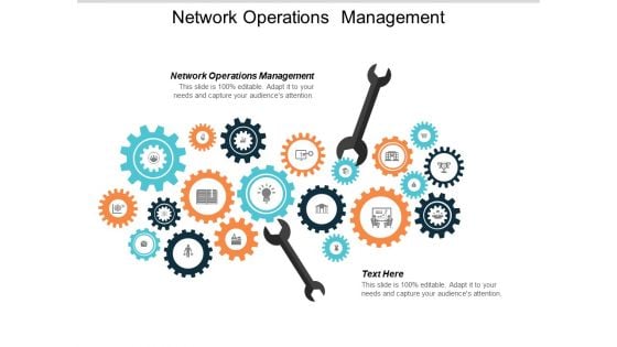 Network Operations Management Ppt PowerPoint Presentation Layouts Background Images Cpb