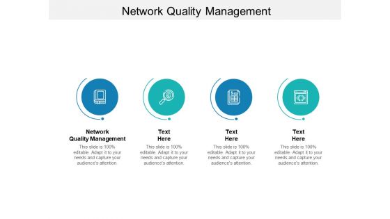Network Quality Management Ppt PowerPoint Presentation Inspiration Show Cpb