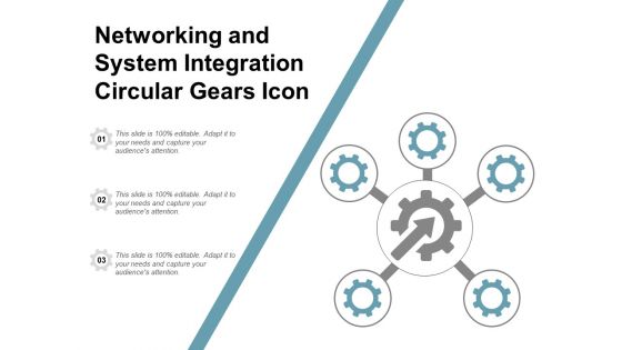 Networking And System Integration Circular Gears Icon Ppt Powerpoint Presentation Outline Tips
