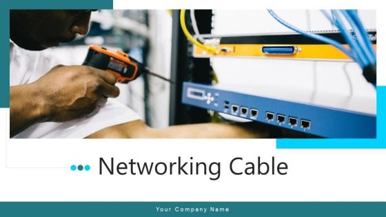 Networking Cable Local Area Ppt PowerPoint Presentation Complete Deck With Slides