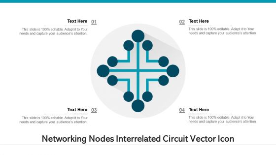 Networking Nodes Interrelated Circuit Vector Icon Ppt Outline Display PDF