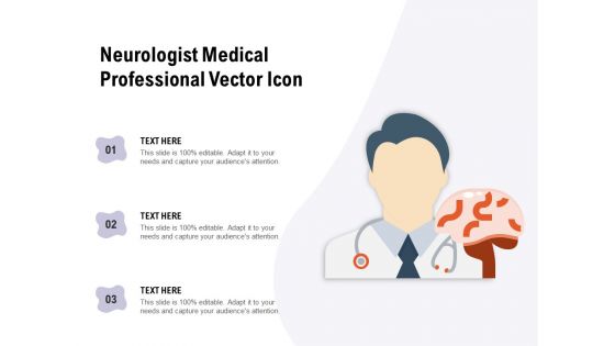 Neurologist Medical Professional Vector Icon Ppt PowerPoint Presentation Outline Template PDF