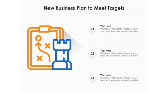 New Business Plan To Meet Targets Ppt PowerPoint Presentation File Clipart PDF