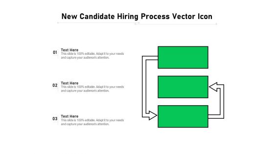 New Candidate Hiring Process Vector Icon Ppt PowerPoint Presentation Gallery Samples PDF