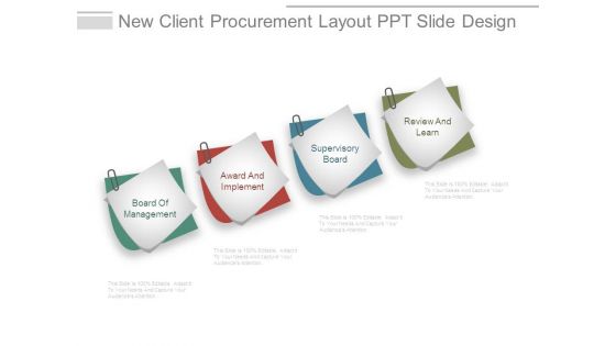 New Client Procurement Layout Ppt Slide Design