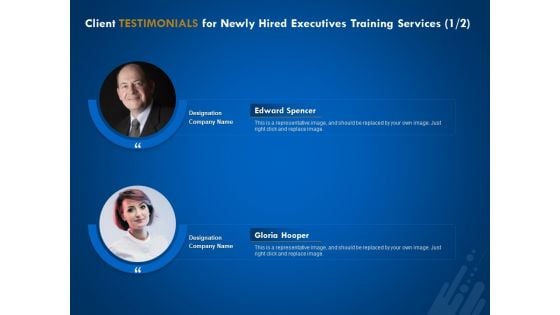 New Employee Onboard Client Testimonials For Newly Hired Executives Training Services Ppt Summary Images PDF