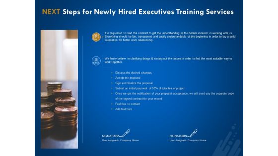 New Employee Onboard Next Steps For Newly Hired Executives Training Services Ppt Summary Objects PDF