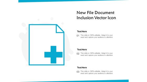 New File Document Inclusion Vector Icon Ppt PowerPoint Presentation Gallery Icons PDF