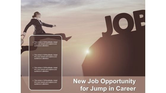 New Job Opportunity For Jump In Career Ppt PowerPoint Presentation Portfolio Ideas