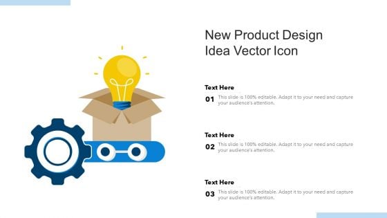 New Product Design Idea Vector Icon Ppt PowerPoint Presentation File Skills PDF