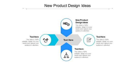 New Product Design Ideas Ppt PowerPoint Presentation Pictures Example Cpb