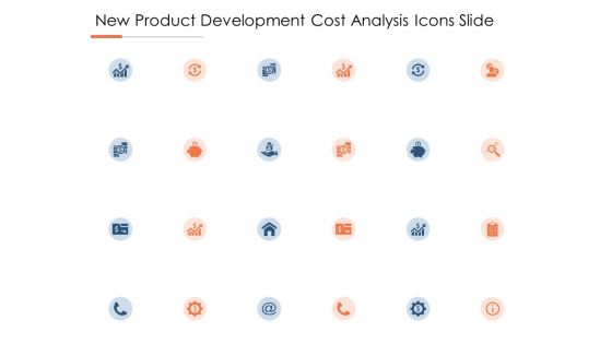 New Product Development Cost Analysis Icons Slide Ppt PowerPoint Presentation Show Inspiration