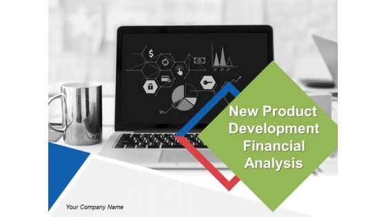 New Product Development Financial Analysis Ppt PowerPoint Presentation Complete Deck With Slides