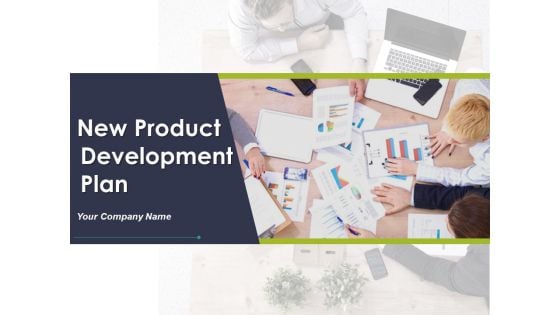 New Product Development Plans Ppt PowerPoint Presentation Complete Deck With Slides