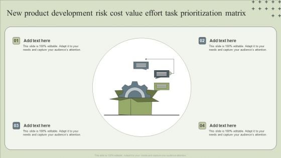 New Product Development Risk Cost Value Effort Task Prioritization Matrix Slides PDF