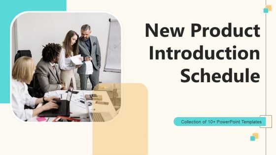 New Product Introduction Schedule Ppt PowerPoint Presentation Complete Deck With Slides