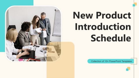 New Product Introduction Schedule Ppt PowerPoint Presentation Complete Deck With Slides New Product Introduction Schedule Ppt PowerPoint Presentation Complete Deck With Slides
