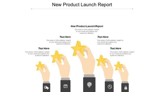 New Product Launch Report Ppt PowerPoint Presentation Styles Maker Cpb