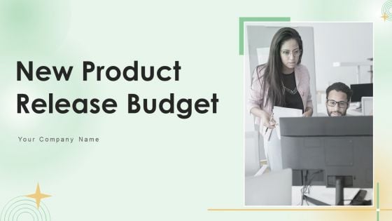 New Product Release Budget Ppt PowerPoint Presentation Complete Deck With Slides