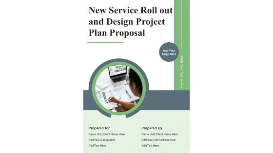 New Service Roll Out And Design Project Plan Proposal Example Document Report Doc Pdf Ppt