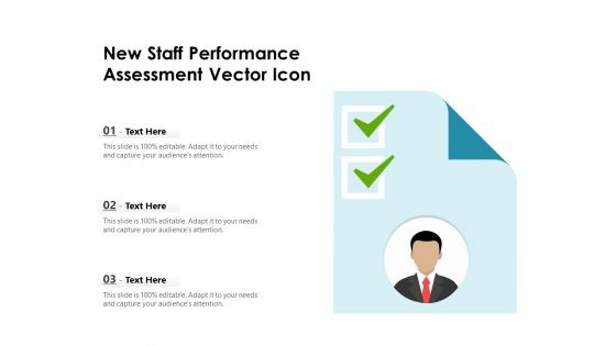 New Staff Performance Assessment Vector Icon Ppt PowerPoint Presentation Gallery Designs Download PDF