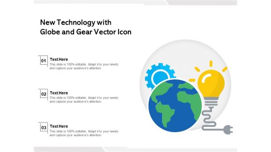 New Technology With Globe And Gear Vector Icon Ppt PowerPoint Presentation Show Elements PDF