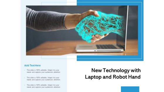 New Technology With Laptop And Robot Hand Ppt PowerPoint Presentation Styles Professional PDF