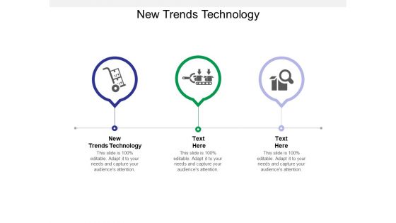New Trends Technology Ppt PowerPoint Presentation File Design Templates Cpb