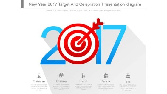 New Year 2017 Target And Celebration Presentation Diagram