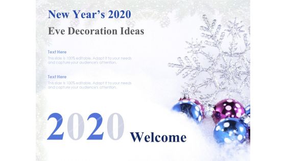 New Years 2020 Eve Decoration Ideas Ppt PowerPoint Presentation Ideas Styles