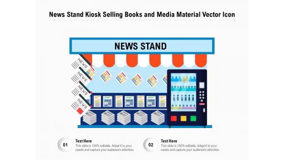 News Stand Kiosk Selling Books And Media Material Vector Icon Ppt PowerPoint Presentation File Portfolio PDF