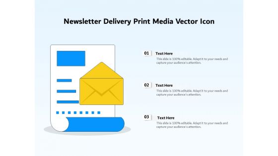 Newsletter Delivery Print Media Vector Icon Ppt PowerPoint Presentation Gallery Design Ideas PDF