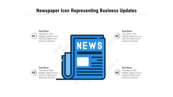 Newspaper Icon Representing Business Updates Ppt PowerPoint Presentation File Samples PDF