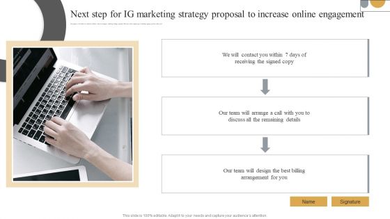 Next Step For IG Marketing Strategy Proposal To Increase Online Engagement Structure PDF