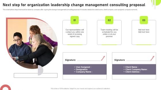 Next Step For Organization Leadership Change Management Consulting Proposal Infographics PDF