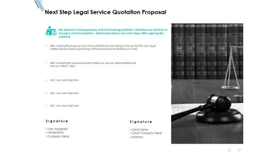 Next Step Legal Service Quotation Proposal Ppt PowerPoint Presentation Styles Smartart