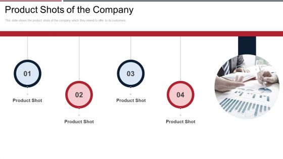 Next View Ventures Fundraising Pitch Deck Product Shots Of The Company Template PDF