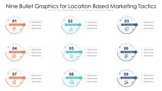 Nine Bullet Graphics For Location Based Marketing Tactics Ppt PowerPoint Presentation Outline Professional PDF