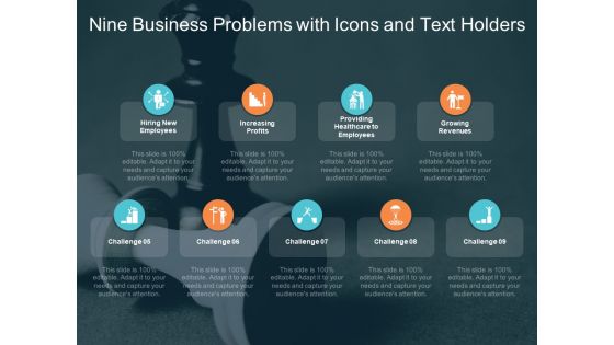 Nine Business Problems With Icons And Text Holders Ppt PowerPoint Presentation Professional Templates