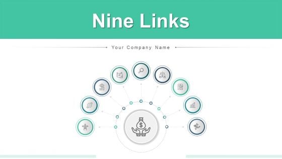Nine Links Manufacturing Deployment Ppt PowerPoint Presentation Complete Deck Nine Links Manufacturing Deployment Ppt PowerPoint Presentation Complete Deck
