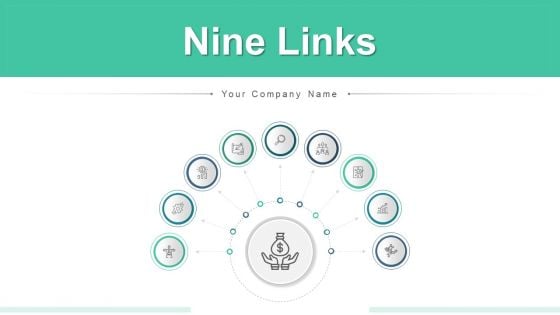 Nine Links Manufacturing Deployment Ppt PowerPoint Presentation Complete Deck