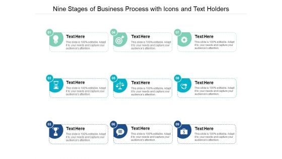 Nine Stages Of Business Process With Icons And Text Holders Ppt PowerPoint Presentation Professional Pictures