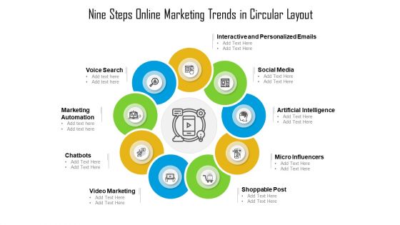 Nine Steps Online Marketing Trends In Circular Layout Ppt File Maker PDF