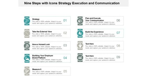 Nine Steps With Icons Strategy Execution And Communication Ppt Powerpoint Presentation Icon Rules